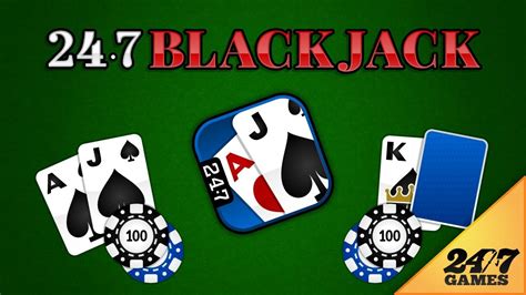  24 7 blackjack game
