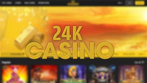  24k casino no deposit bonus