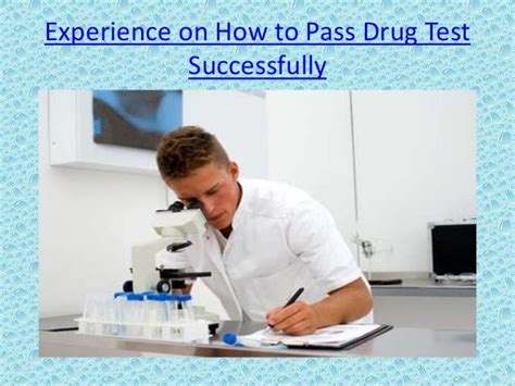  Based on the information provided, it appears that the product has the ability to successfully pass all drug test stages except for the uncommon one mentioned in the final stage, which is indeed a rarity