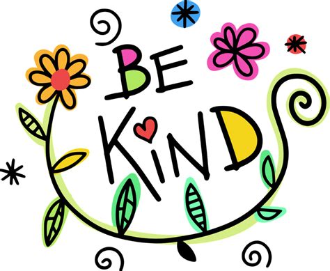  Be kind