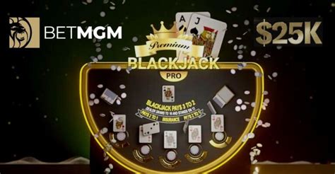  Blackjack oynayın, Kredit Kartı Mükafatları BetMGM PA qazanın. 