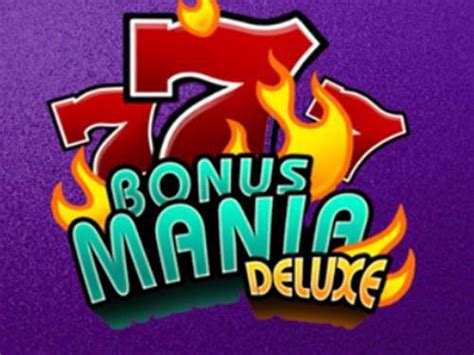  Bonus Mania Deluxe uyasi