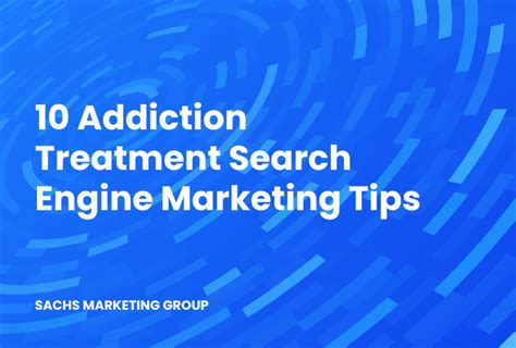  By utilizing LA search engine marketing in addiction treatment, rehabilitation centers can gain a significant advantage and reach a wider audience