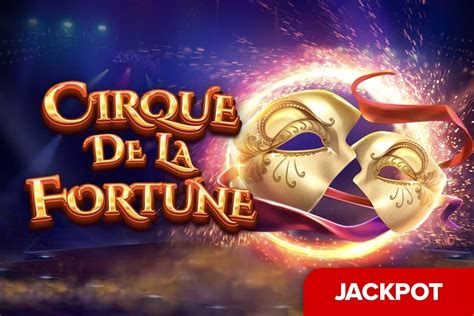  Cirque De La Fortune уяты