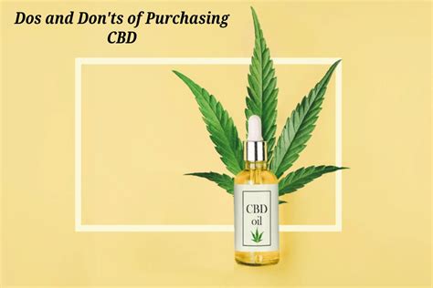  Consider where you are purchasing from When purchasing CBD, always ensure to look for a reputable source