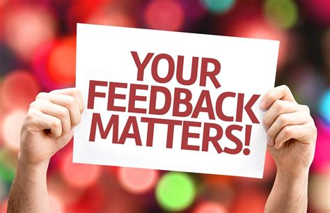  Customer Feedback and Reviews We understand the importance of real-world experiences