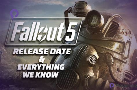  Fallout 5 Release Date What We Know so Far