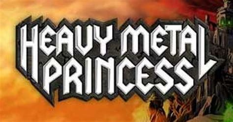  Heavy Metal Princess ұясы 