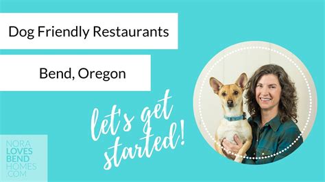  In fact, Bend Oregon is known as a dog-friendly community with pets accompanying their families on outdoor adventures and restaurant visits alike