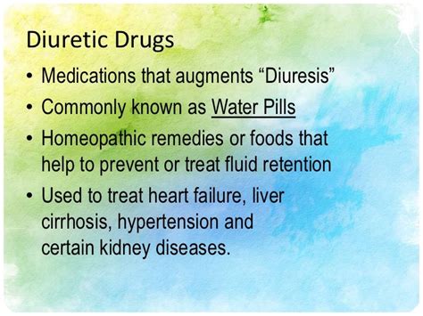  In medicine, diuretics are used to treat heart failure, liver cirrhosis, hypertension and certain kidney diseases