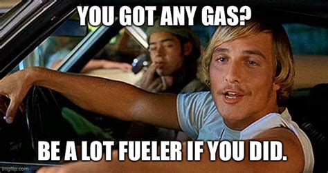  In your case, you got the gas, then the shot