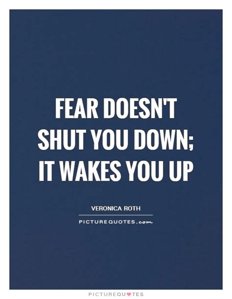  It does not matter who shuts you down