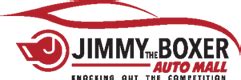  Jimmy the Boxer Auto Mall is a leading car dealership that provides customers with a wide selection of vehicles at competitive prices