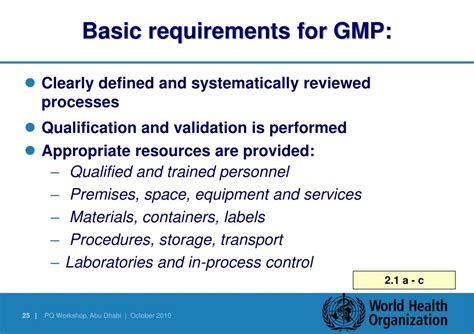  Most GMP requirements are very general and open-ended, allowing each manufacturer to decide individually how to best implement the necessary controls