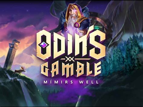 Odin Gamble Mimirs Yaxşı yuvası