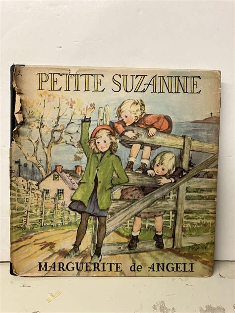  Petite Suzanne, written and illustrated by Marguerite de Angeli, frenchcanadian canada margueritedeangeli childrensbooks vintagechildrensbooks childrensbookillustration