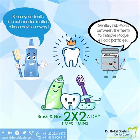  Regular teeth brushing will help prevent dental decay and disease