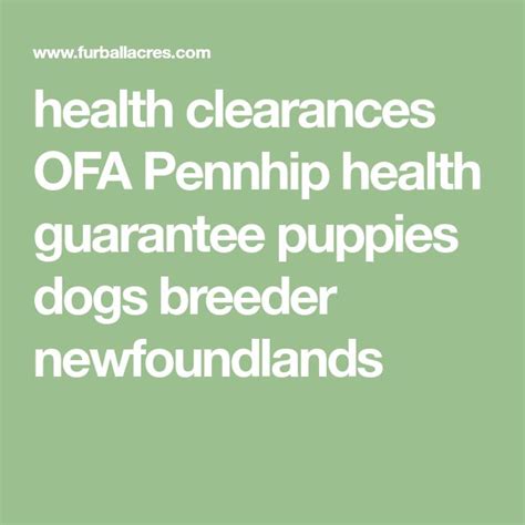  Reputable breeders will willingly share health clearances i