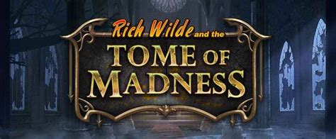  Rich Wilde va Tome of Madness uyasi