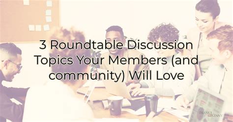  Roundtable tracks allow topic-specific discussions
