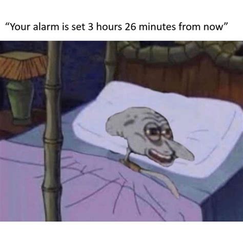  Set your alarm for 3 more hours and repeat