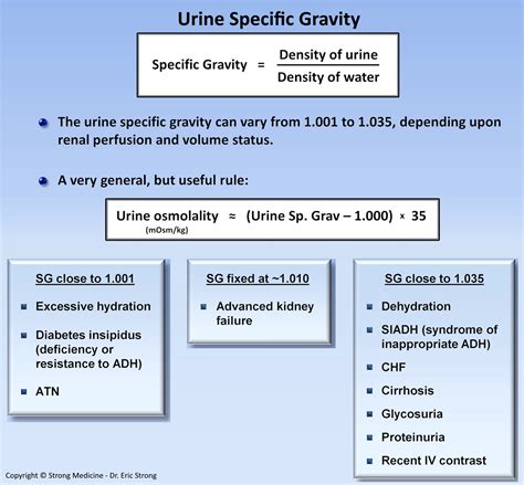  Specific gravity refers to the amount of water in urine compared to other substances and is another measure of concentration
