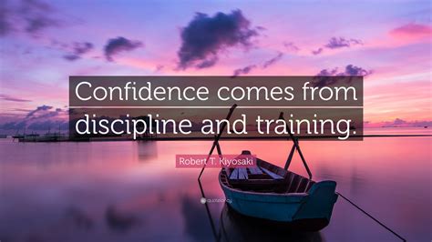  The only way to discipline is by leading them with confidence and quality