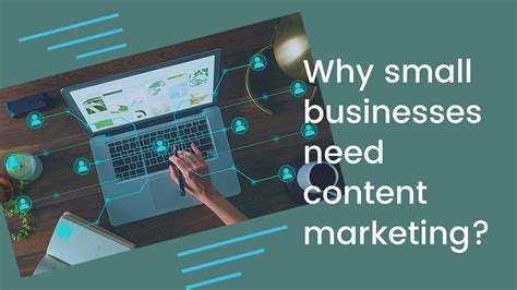  The strategies involved in content marketing for small business may differ from those used while content marketing for enterprises