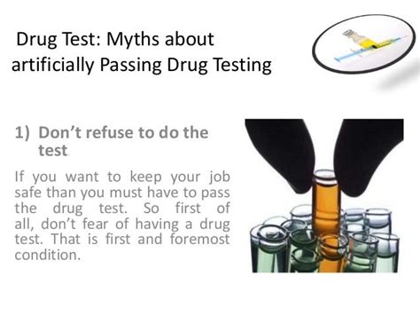  There are many myths surrounding passing drug tests