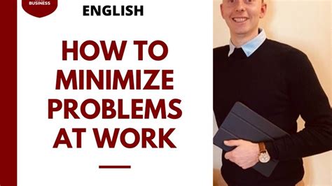  There are some things that can be done to try to minimize problems