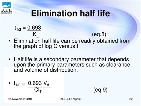  They determined the elimination half-life to be 4