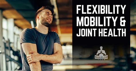  This results in increased joint flexibility and mobility