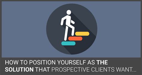  Thus, positioning you in a favorable position to potential customers