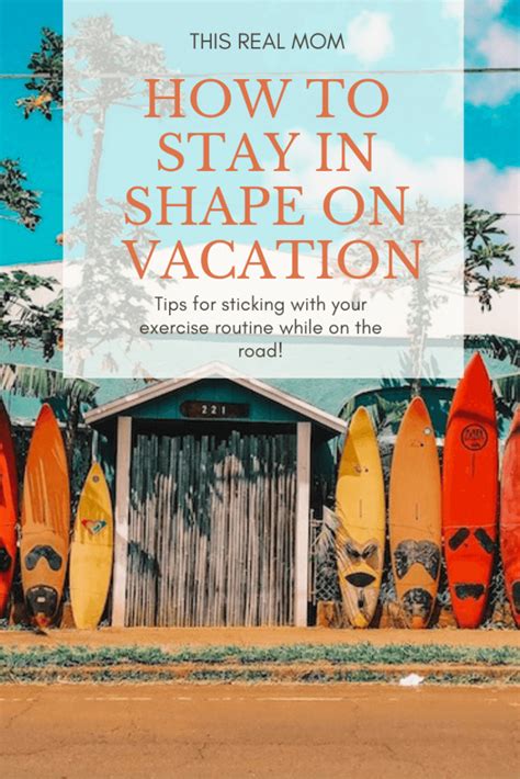  Tips to Stay in Shape While on Vacation