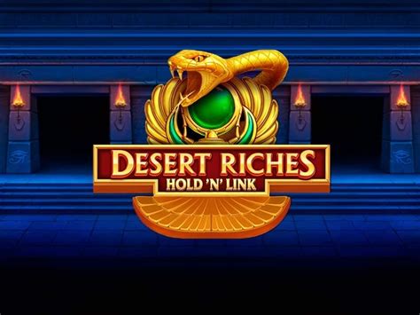  Tragamonedas Desert Riches Hold N Links