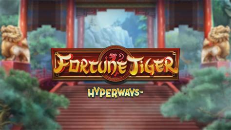  Tragamonedas Fortune Tiger HyperWays