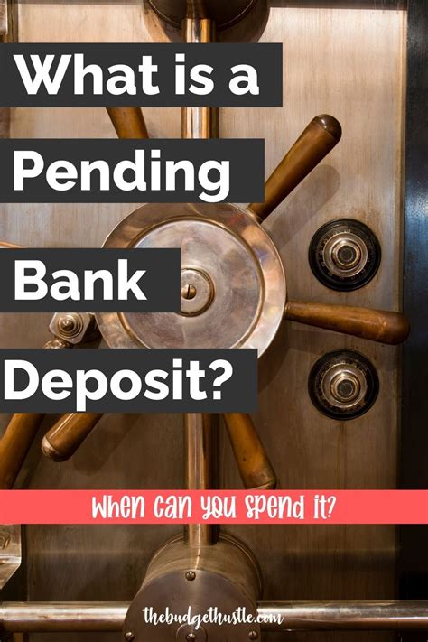  We do allow pending deposits, but only for up to 15 days