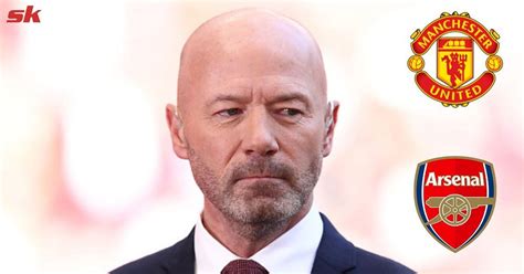  What a load of crap Alan Shearer in disbelief over incident in Manchester United vs Arsenal
