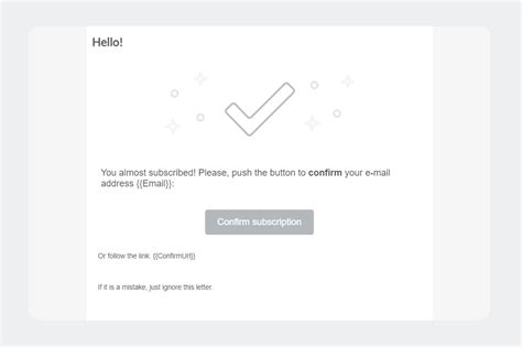  When you enter your email address, you will receive a subscription confirmation email