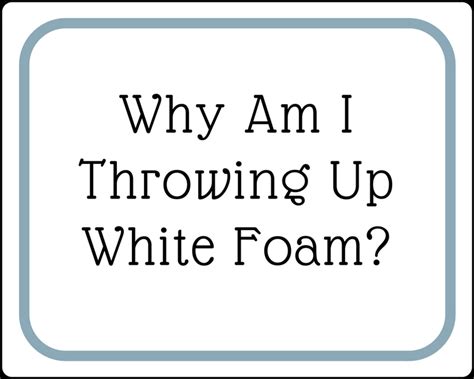  White foam puking can be an early indicator of the disease