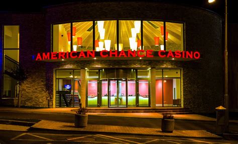  american chance casino kleinhaugsdorf/irm/exterieur