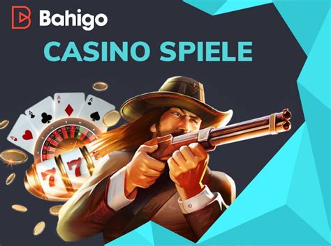  bahigo casino/irm/techn aufbau
