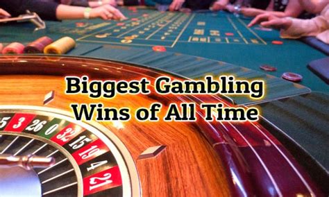  biggest casino wins of all time