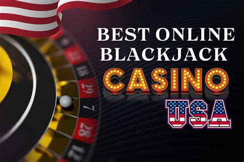  blackjack casino usa