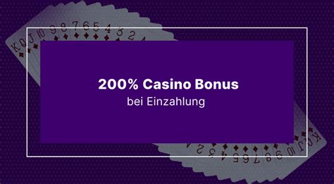  casino 200 prozent bonus/irm/techn aufbau