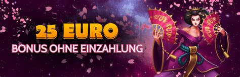  casino 25 euro bonus ohne einzahlung/ohara/modelle/844 2sz/service/finanzierung