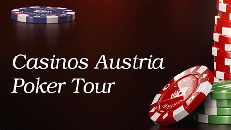  casino austria poker tour/ohara/modelle/oesterreichpaket