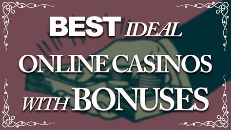  casino bonus ideal