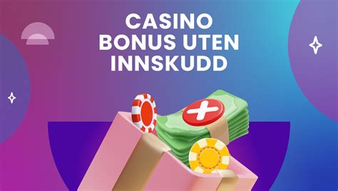  casino bonus uten innskudd