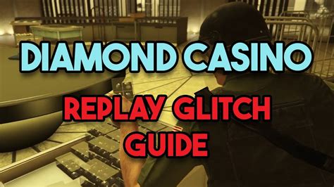  casino heist replay glitch/irm/modelle/life/service/3d rundgang
